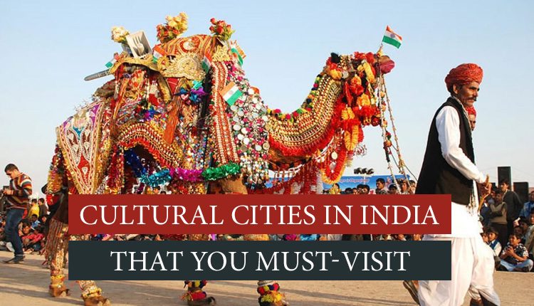 Cultural cities of India