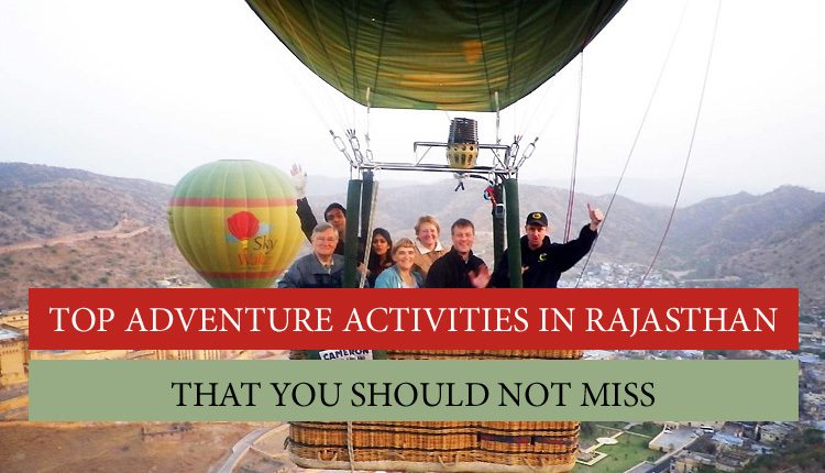 Rajasthan's adventurous things to do