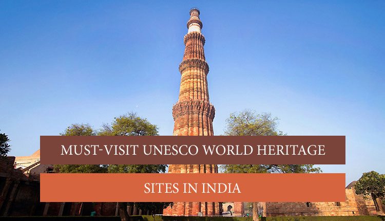 World Heritage Sites in India