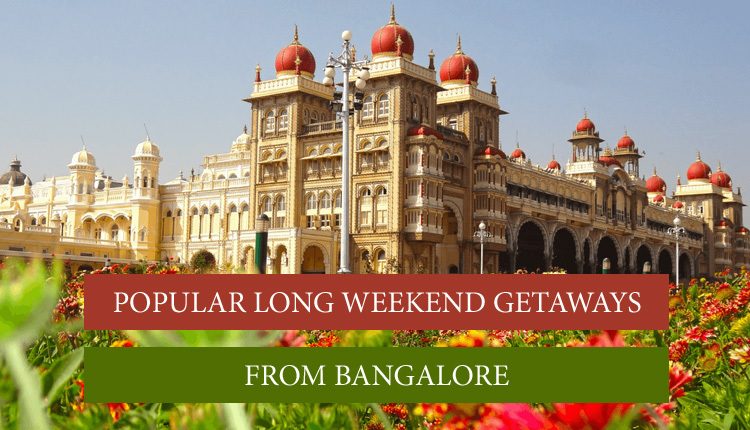 weekend getaways around bangalore