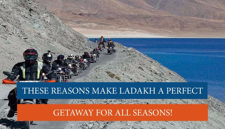 Check these reasons before visit Ladakh