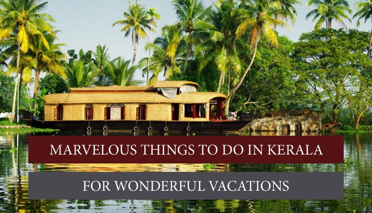 Attractions in Kerala