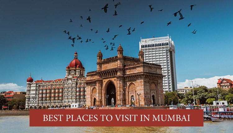 famous tourist places in Mumbai