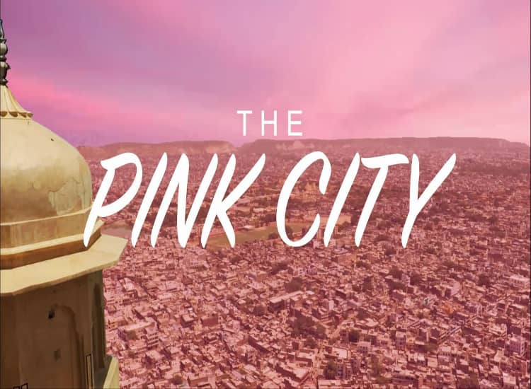 Jaipur is known as the Pink City