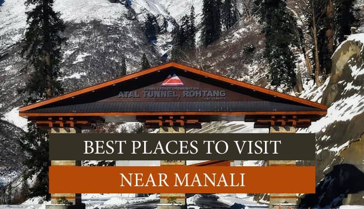 Atal Tunnel visit place near Manali