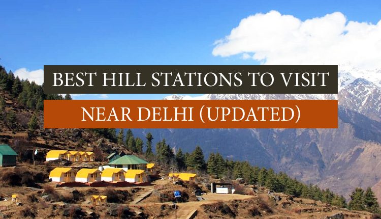 Near Delhi Hill Stations